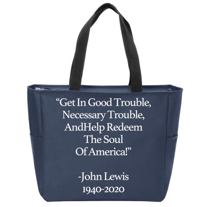 Get In Good Trouble Necessary Trouble Zip Tote Bag