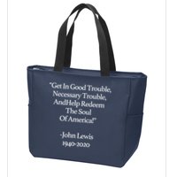 Get In Good Trouble Necessary Trouble Zip Tote Bag