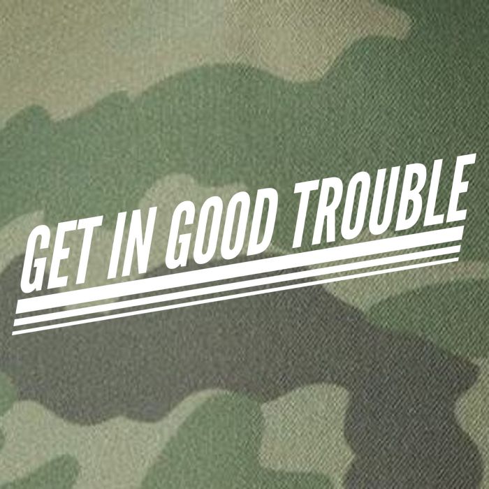 Get In Good Trouble Rep John Lewis Quote  Legacy Tie Dye Trucker Hat