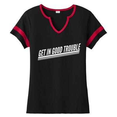 Get In Good Trouble Rep John Lewis Quote  Ladies Halftime Notch Neck Tee