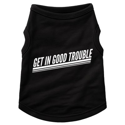 Get In Good Trouble Rep John Lewis Quote  Doggie Tank