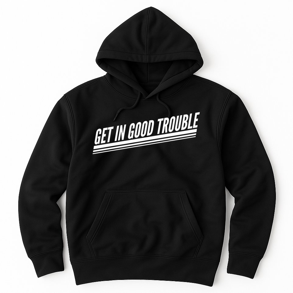 Get In Good Trouble Rep John Lewis Quote  Hoodie