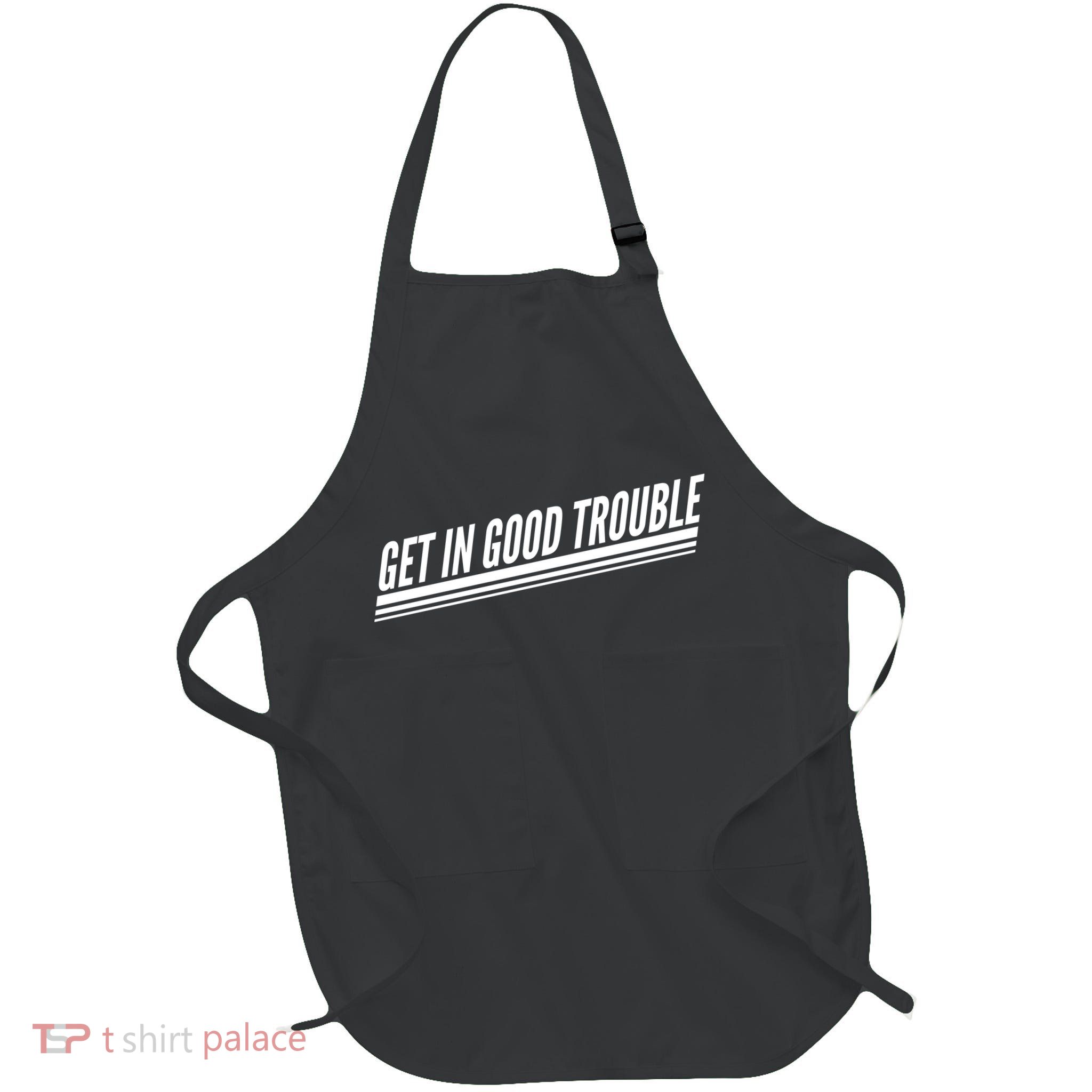Get In Good Trouble Rep John Lewis Quote  Apron