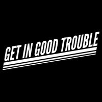 Get In Good Trouble Rep John Lewis Quote  Sweatshirt