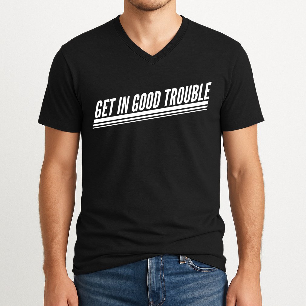 Get In Good Trouble Rep John Lewis Quote  V-Neck T-Shirt