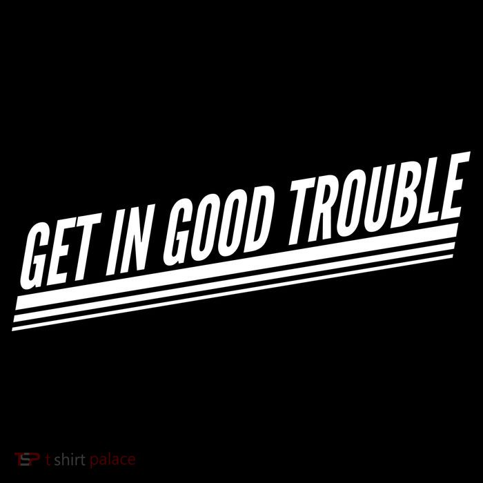 Get In Good Trouble Rep John Lewis Quote  Hooded Wearable Blanket