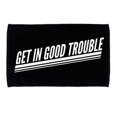 Get In Good Trouble Rep John Lewis Quote  Microfiber Hand Towel