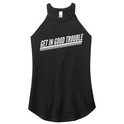 Get In Good Trouble Rep John Lewis Quote  Women's Perfect Tri Rocker Tank