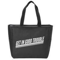 Get In Good Trouble Rep John Lewis Quote  Zip Tote Bag
