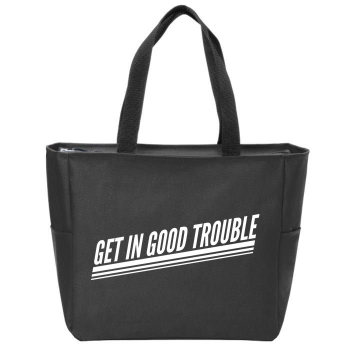 Get In Good Trouble Rep John Lewis Quote  Zip Tote Bag