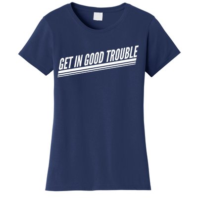 Get In Good Trouble Rep John Lewis Quote  Women's T-Shirt