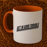 Get In Good Trouble Rep John Lewis Quote  Mug
