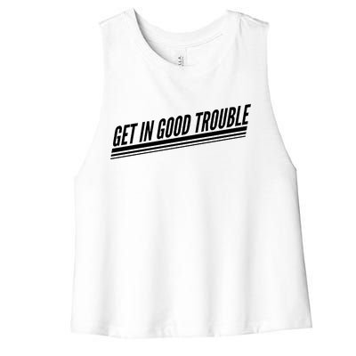 Get In Good Trouble Rep John Lewis Quote  Women's Racerback Cropped Tank