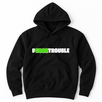 Get In #GoodTrouble John Lewis Tribute Hoodie