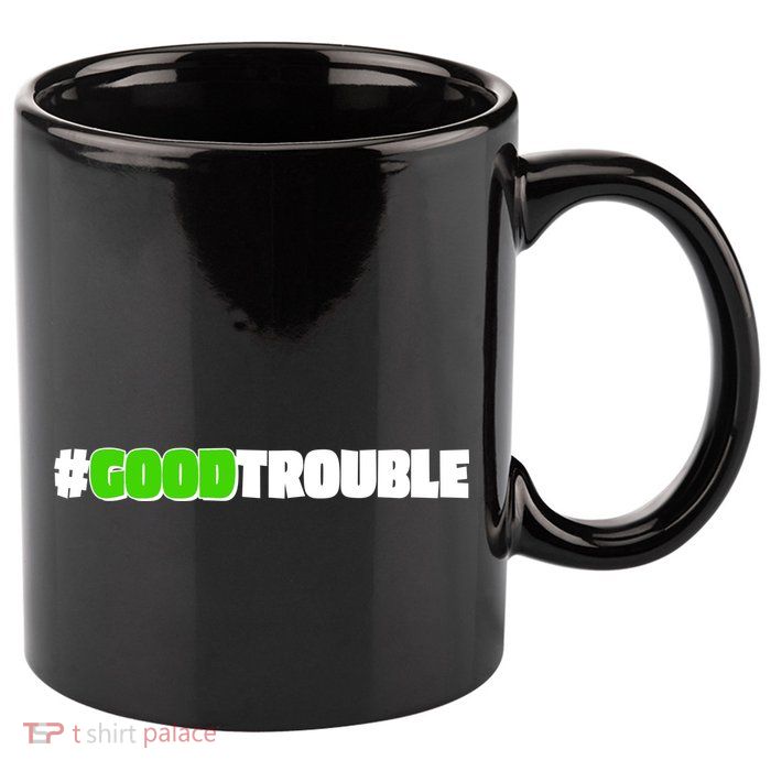 Get In #GoodTrouble John Lewis Tribute 11oz C Handle Ceramic Mug