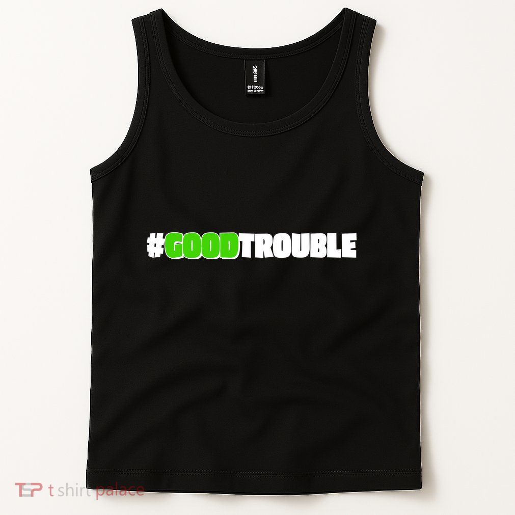 Get In #GoodTrouble John Lewis Tribute Tank Top