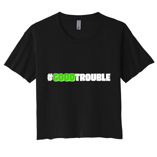 Get In #GoodTrouble John Lewis Tribute Crop Top