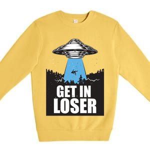 Get In Loser Alien UFO Premium Crewneck Sweatshirt