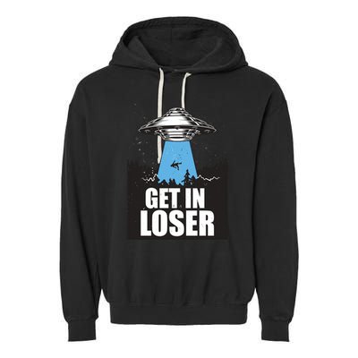 Get In Loser Alien UFO Garment-Dyed Fleece Hoodie