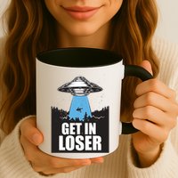 Get In Loser Alien UFO Mug