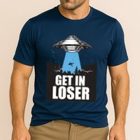 Get In Loser Alien UFO Performance Shirt