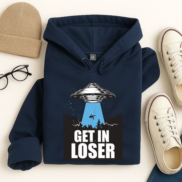 Get In Loser Alien UFO Hoodie