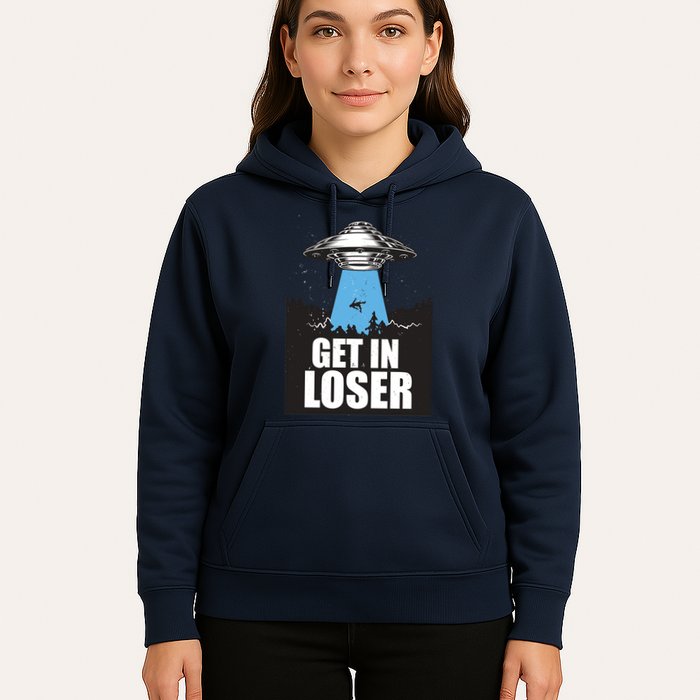 Get In Loser Alien UFO Hoodie