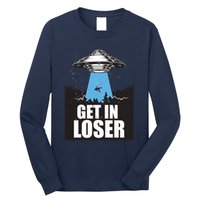 Get In Loser Alien UFO Long Sleeve Shirt