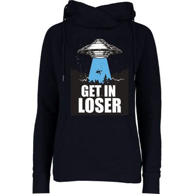 Get In Loser Alien UFO Womens Funnel Neck Pullover Hood