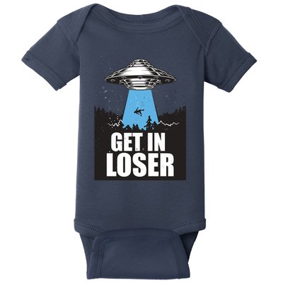 Get In Loser Alien UFO Baby Bodysuit