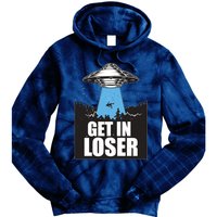 Get In Loser Alien UFO Tie Dye Hoodie