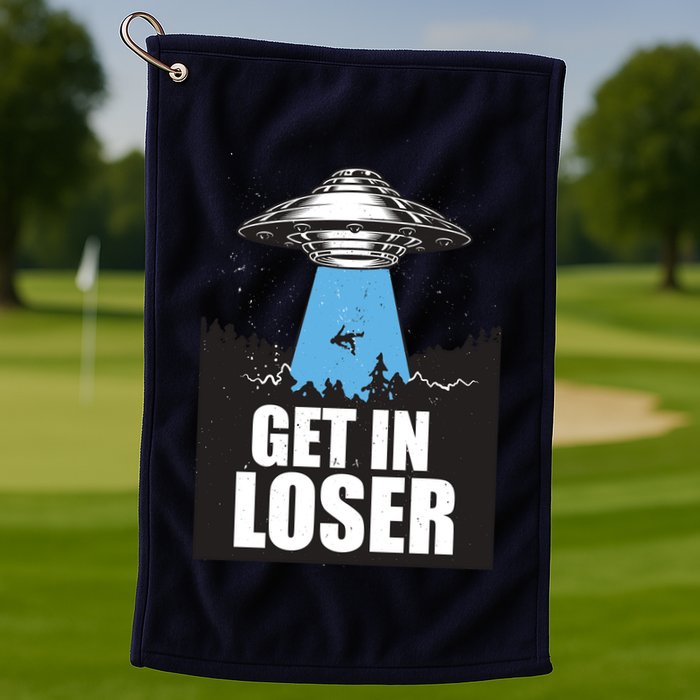 Get In Loser Alien UFO Golf Towel