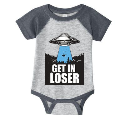 Get In Loser Alien UFO Infant Baby Jersey Bodysuit