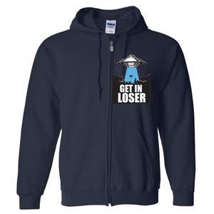 Get In Loser Alien UFO Full Zip Hoodie