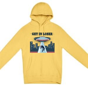 Get In Loser Anti Joe Biden UFO Abduction Premium Pullover Hoodie