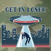 Get In Loser Anti Joe Biden UFO Abduction Legacy Tie Dye Trucker Hat