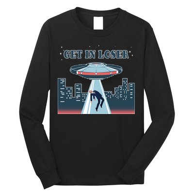 Get In Loser Anti Joe Biden UFO Abduction Long Sleeve Shirt
