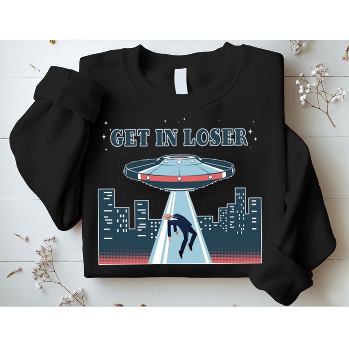 Get In Loser Anti Joe Biden UFO Abduction Sweatshirt