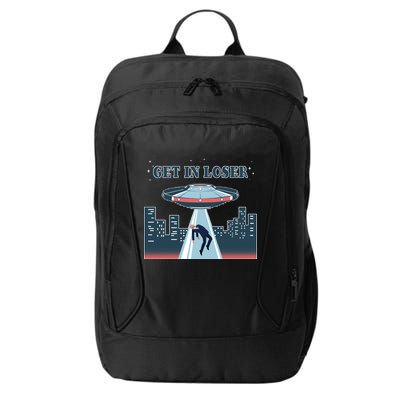 Get In Loser Anti Joe Biden UFO Abduction City Backpack