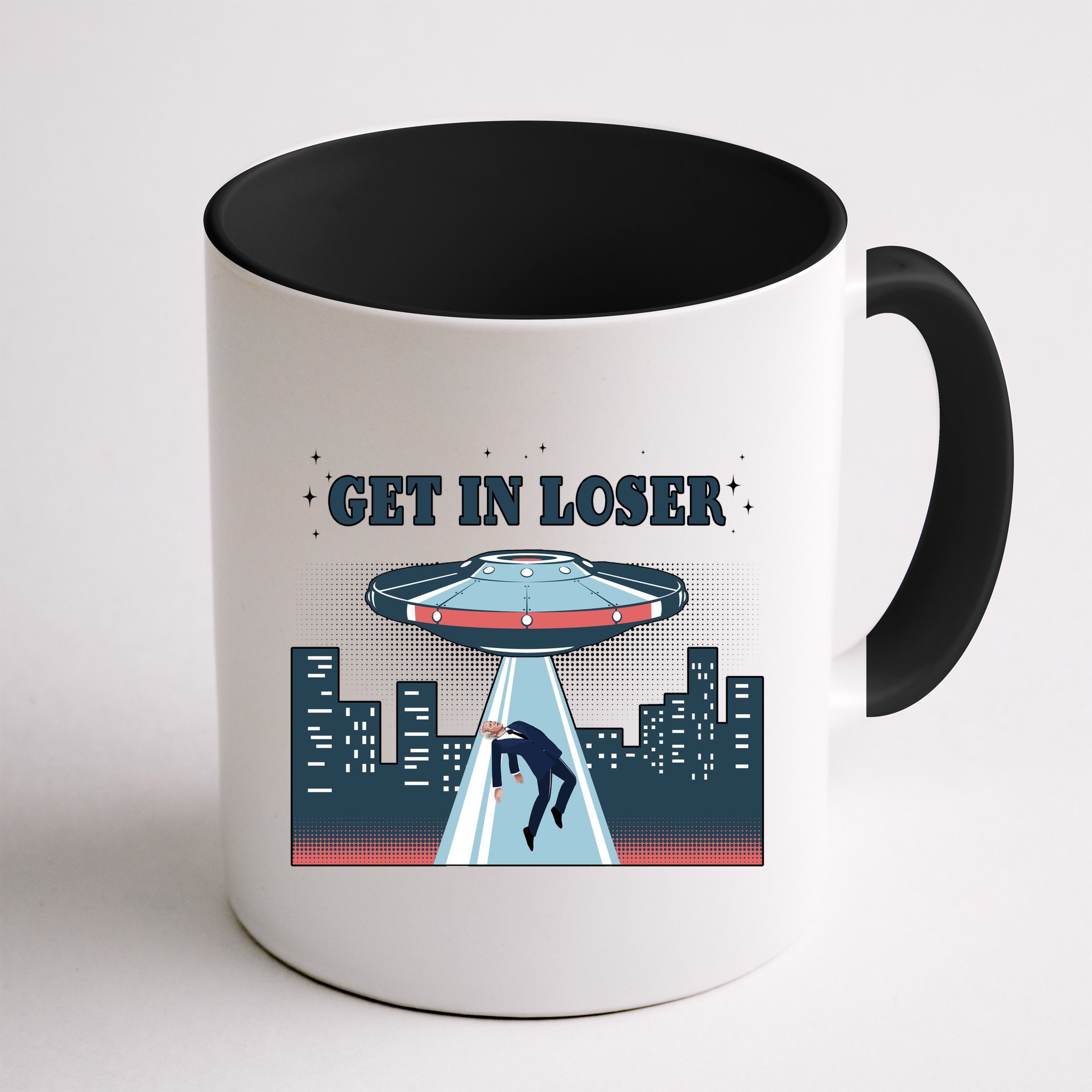 Get In Loser Anti Joe Biden UFO Abduction Mug