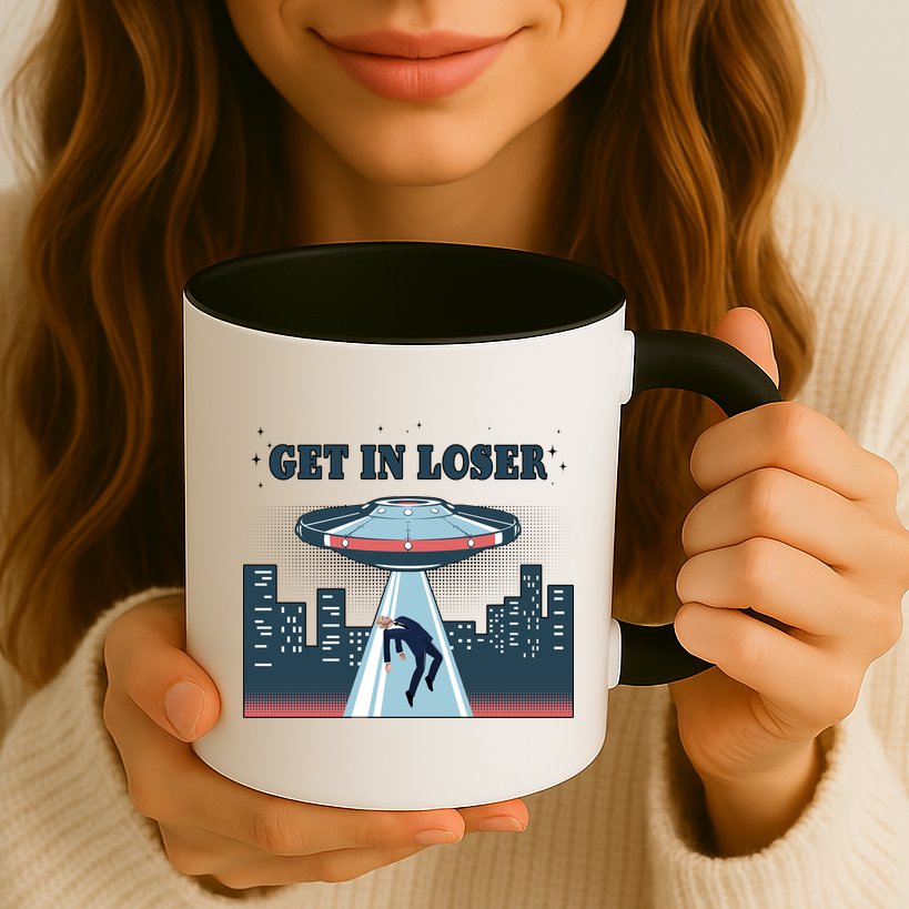 Get In Loser Anti Joe Biden UFO Abduction Mug