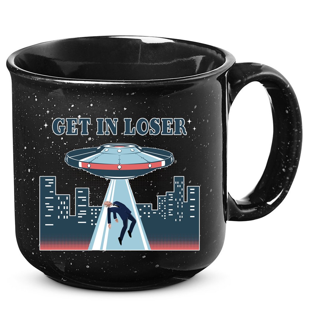 Get In Loser Anti Joe Biden UFO Abduction 15oz Campfire Ceramic Mug