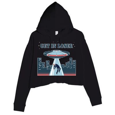 Get In Loser Anti Joe Biden UFO Abduction Crop Fleece Hoodie