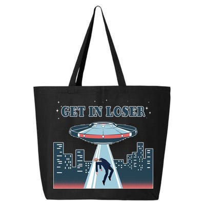 Get In Loser Anti Joe Biden UFO Abduction 25L Jumbo Tote