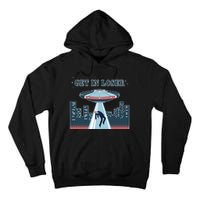 Get In Loser Anti Joe Biden UFO Abduction Tall Hoodie