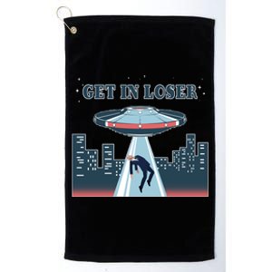 Get In Loser Anti Joe Biden UFO Abduction Platinum Collection Golf Towel