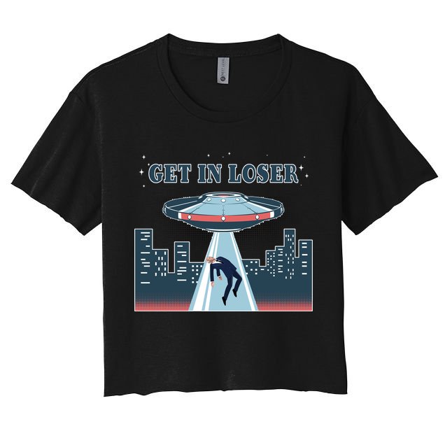 Get In Loser Anti Joe Biden UFO Abduction Crop Top