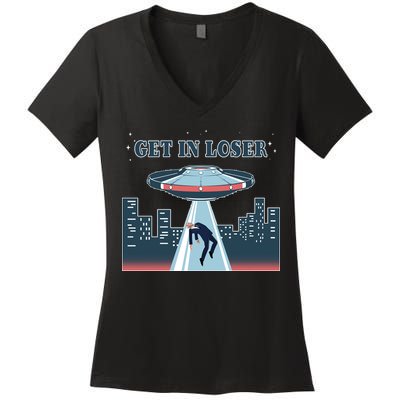Get In Loser Anti Joe Biden UFO Abduction Women's V-Neck T-Shirt