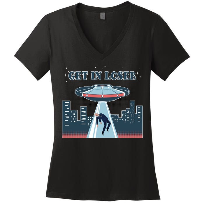 Get In Loser Anti Joe Biden UFO Abduction Women's V-Neck T-Shirt