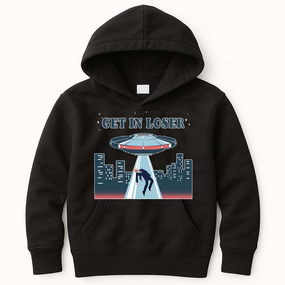 Get In Loser Anti Joe Biden UFO Abduction Kids Hoodie